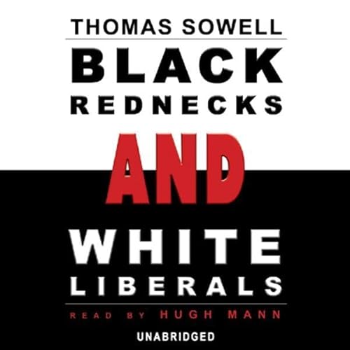 Black Rednecks and White Liberals book cover
